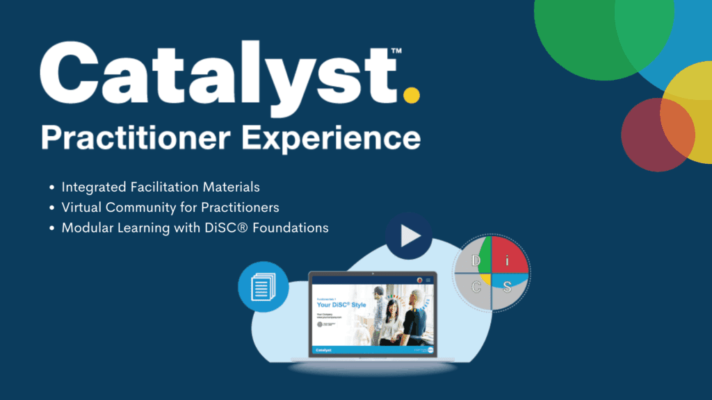 Catalyst Practitioner Experience