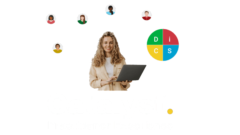 Catalyst Practitioner Experience